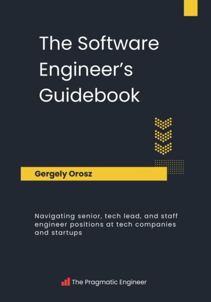 Pragmatic Engineer B.V The Software Guidebook