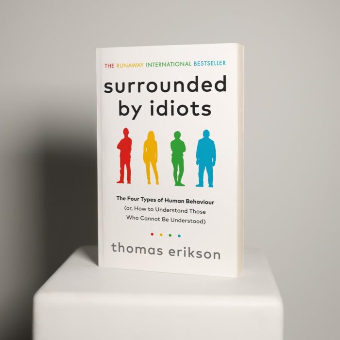 Surrounded By Idiots: The Four Types Of Human Behaviour (Or, How To Understand Those Who Cannot Be Understood) - Image 3