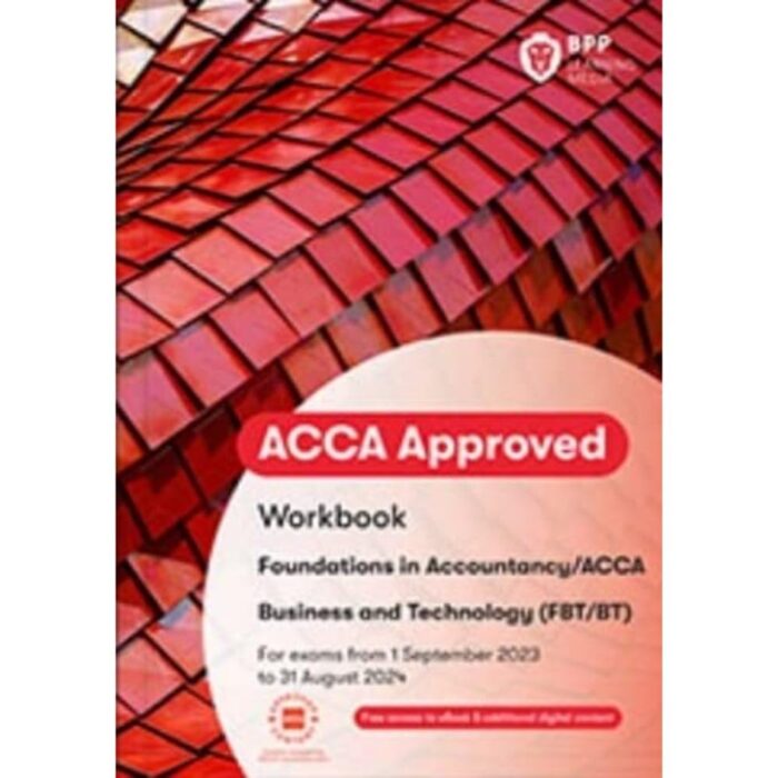 FIA Business and Technology FBT (ACCA F1): Workbook
