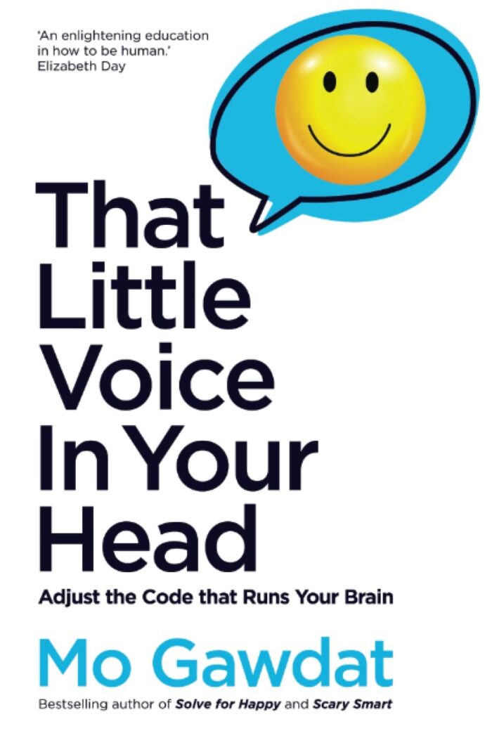 That Little Voice In Your Head, Solve For Happy 2 Books Collection Set By Mo Gawdat