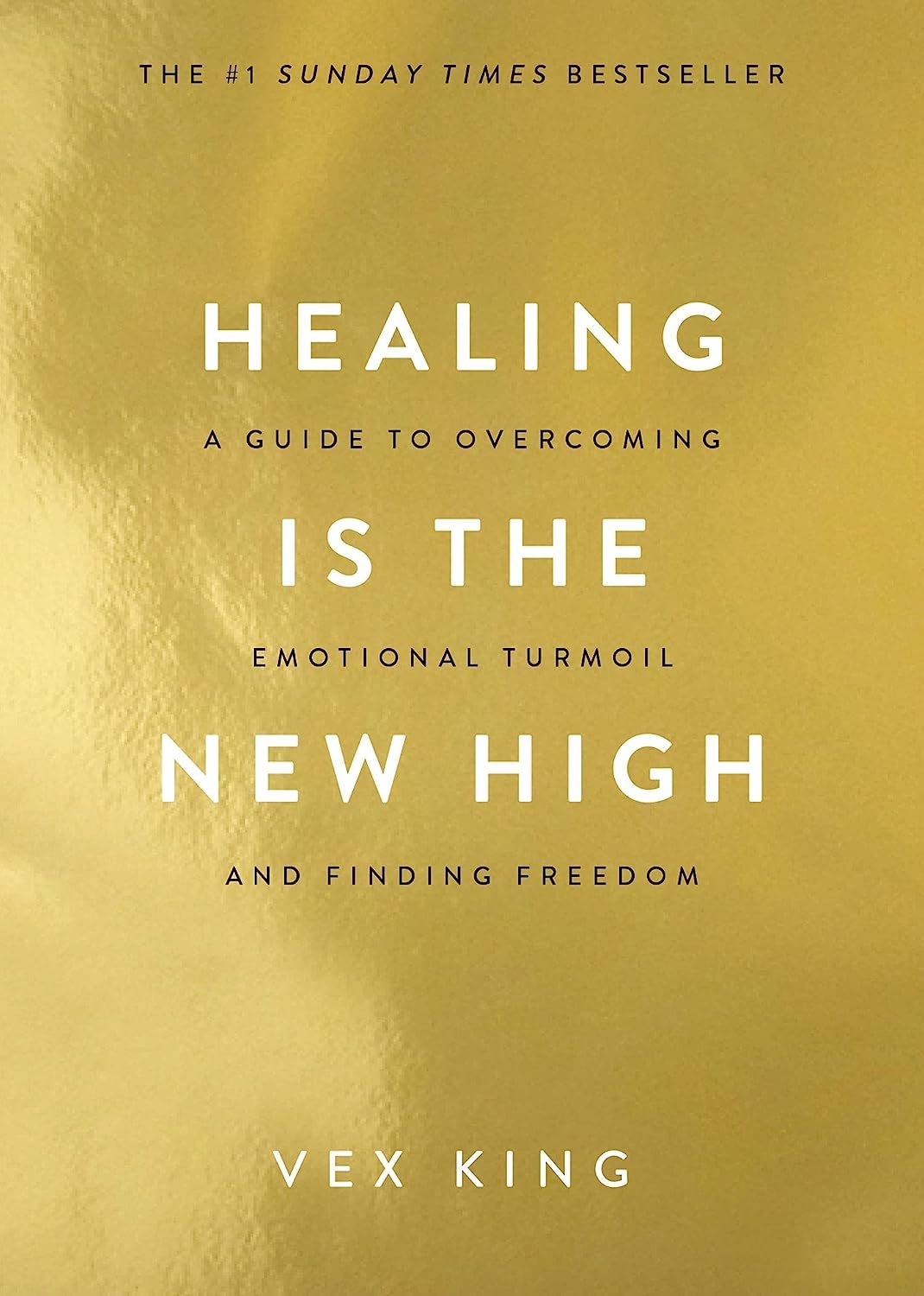 Hay House UK Ltd Healing Is the New High: A Guide to Overcoming Emotional Turmoil and Finding Freedom: THE #1 SUNDAY TIMES BESTSELLER Hay House UK Ltd Healing Is the New High: A Guide to Overcoming Emotional Turmoil and Finding Freedom: THE #1 SUNDAY TIMES BESTSELLER