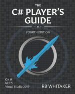Starbound Software The C# Player's Guide (4th Edition)