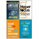 Hay House Inc/Harperelement/Hodder Paperbacks Ltd Limitless [Hardcover], Hyperfocus, How to Talk to Anyone, Eat That Frog! 4 Books Collection Set