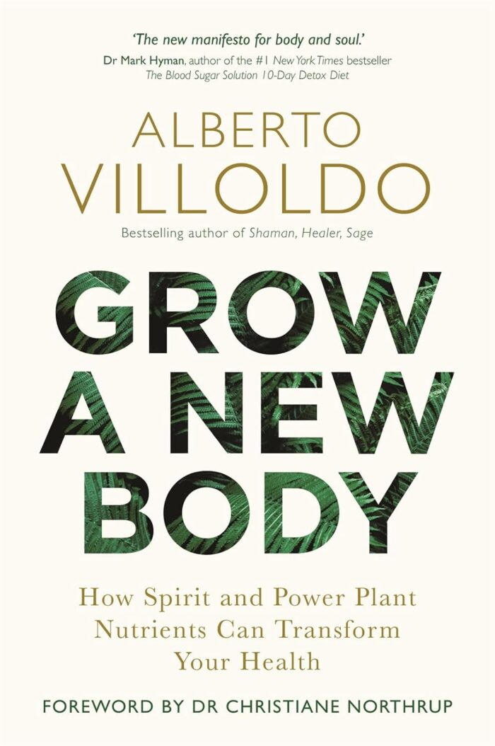 Hay House UK Ltd Grow a New Body: How Spirit and Power Plant Nutrients Can Transform Your Health