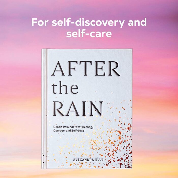 After the Rain: Gentle Reminders for Healing, Courage, and Self-Love - Image 2