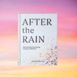 After the Rain: Gentle Reminders for Healing, Courage, and Self-Love - Image 14