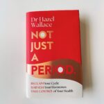 Not Just a Period: Reclaim Your Cycle, Harness Your Hormones, and Take Control of Your Health - Image 2