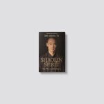 Shaolin Spirit: The Way to Self-Mastery - Image 2