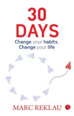 30 Days: Change Your Habits Change Your Life