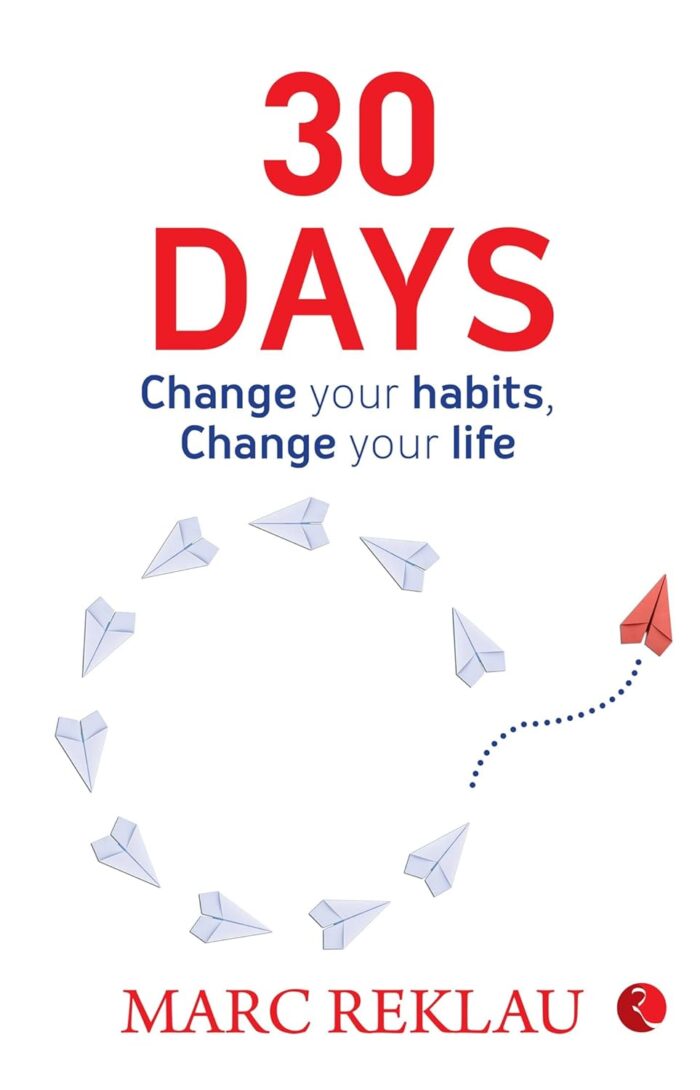 30 Days: Change Your Habits Change Your Life