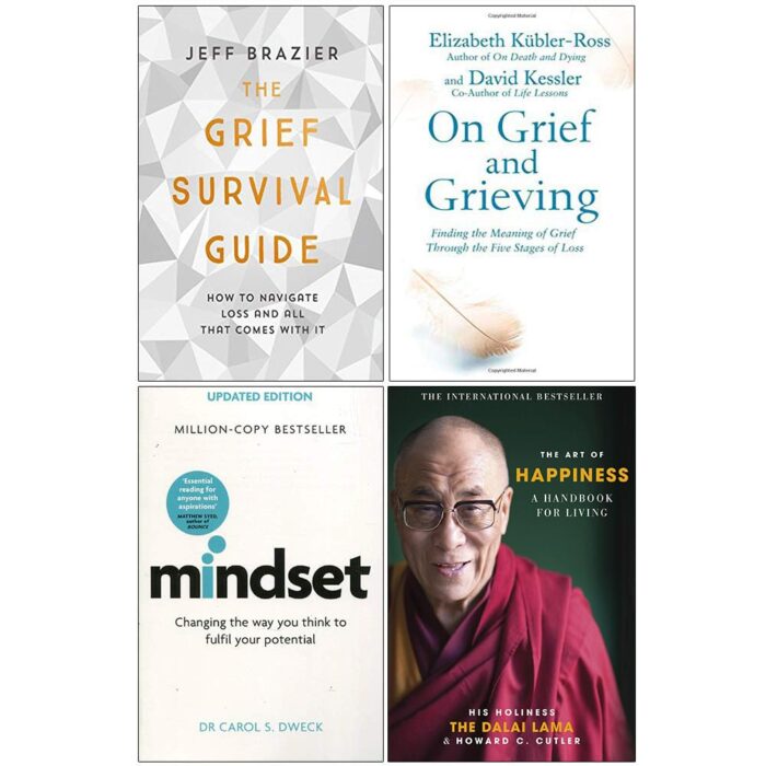 Hodder Paperbacks/Simon & Schuster UK/Robinson The Grief Survival Guide, On Grief And Grieving, Mindset Carol Dweck, The Art of Happiness 10th Anniversary 4 Books Collection Set
