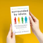 Surrounded By Idiots: The Four Types Of Human Behaviour (Or, How To Understand Those Who Cannot Be Understood) - Image 4