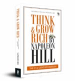 Think and Grow Rich: THE 21st CENTURY EDITION