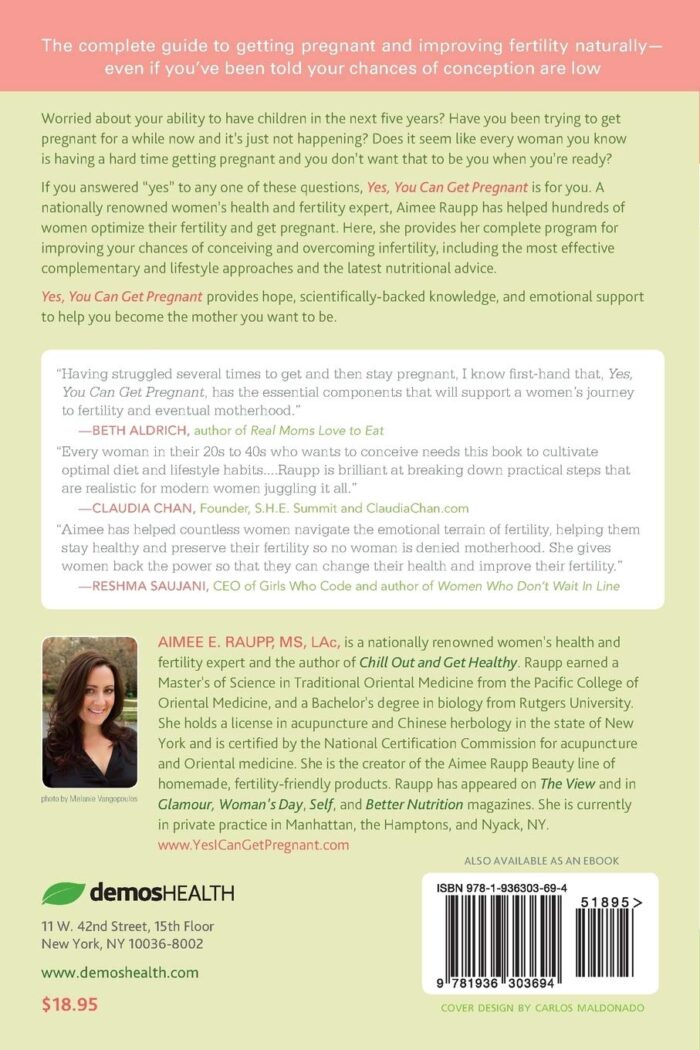 Demos Medical Publishing Yes, You Can Get Pregnant: Natural Ways to Improve Your Fertility Now and Into Your 40s - Image 2