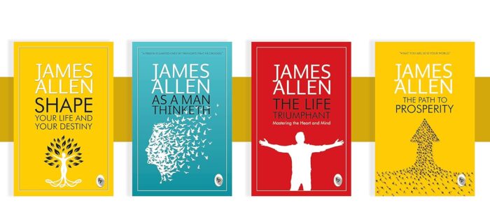 Greatest Works by James Allen (Set of 4 Books) - As a Man Thinketh; The Path to Prosperity; Shape Your Life And Your Destiny; The Life Triumphant: Mastering the Heart and Mind - Image 2