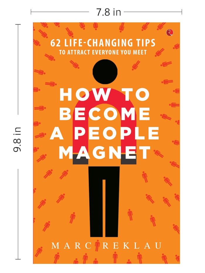 How to Become a People Magnet; 62 Life-Changing Tips to Attract Everyone You Meet - Image 5