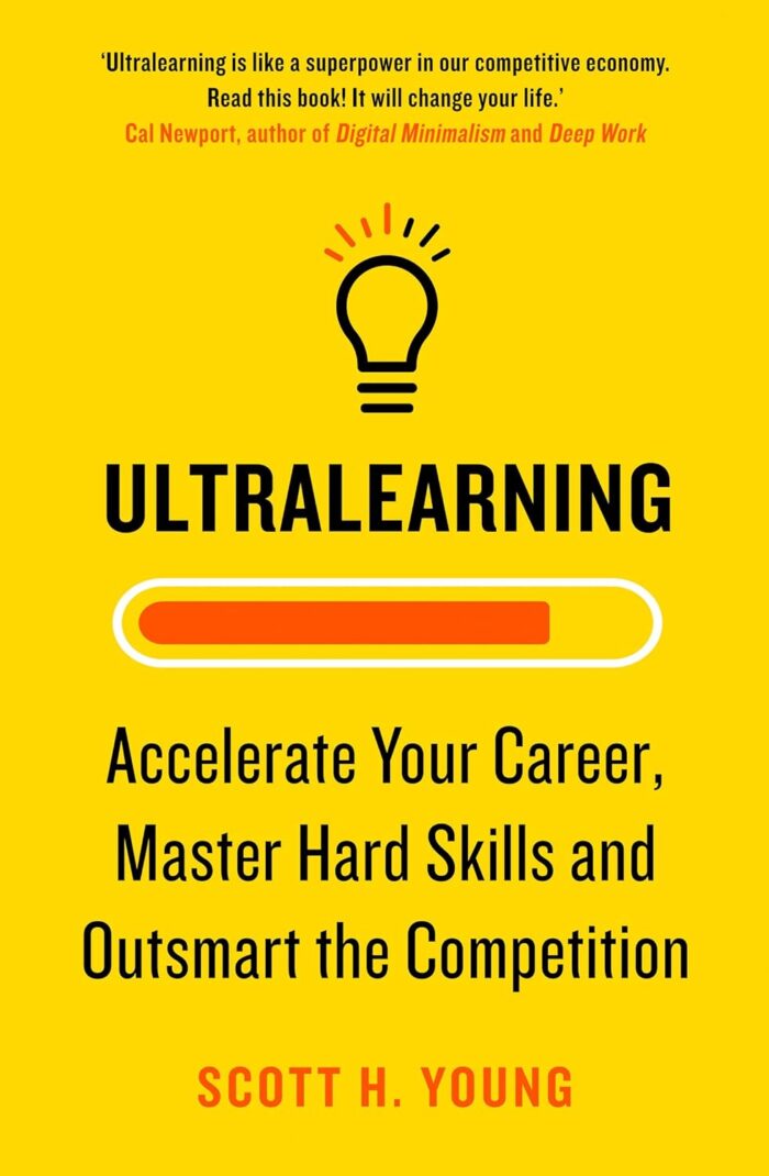 Thorsons Ultralearning: Accelerate Your Career, Master Hard Skills and Outsmart the Competition