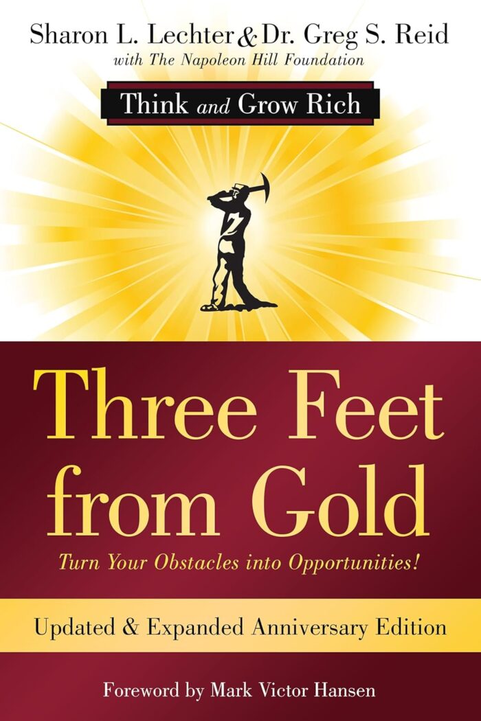 Sound Wisdom Three Feet from Gold: Turn Your Obstacles Into Opportunities! (Think and Grow Rich)