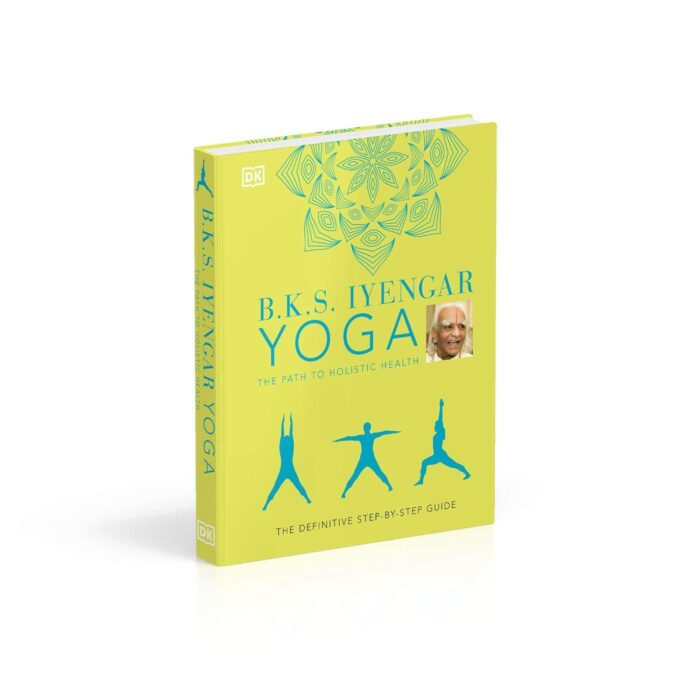 DK B.K.S. Iyengar Yoga The Path to Holistic Health: The definitive step-by-step guide - Image 3