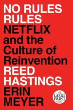 Random House Books for Young Readers No Rules Rules: Netflix and the Culture of Reinvention Large Print)