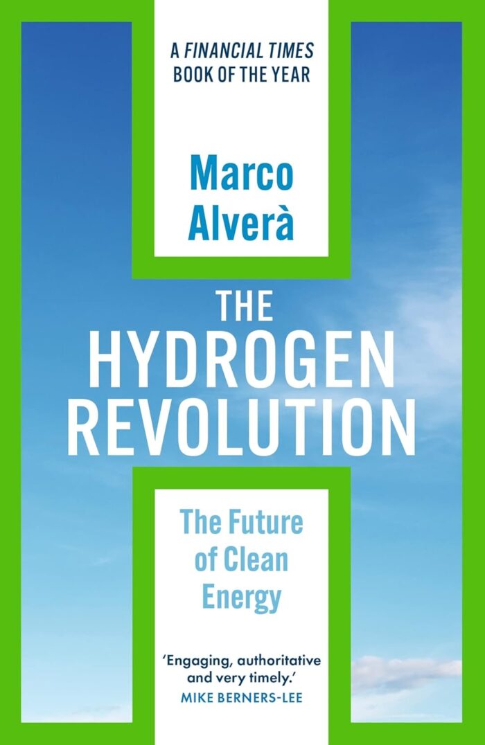 Hodder Paperbacks The Hydrogen Revolution: a blueprint for the future of clean energy