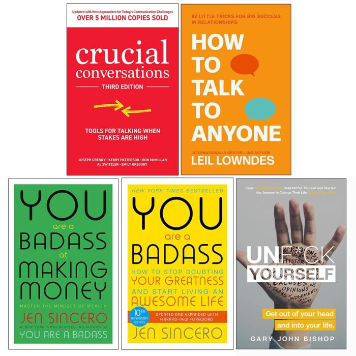 Crucial Conversations, How to Talk to Anyone, You Are a Badass at Making Money, Unf Ck Yourself 5 Books Collection Set