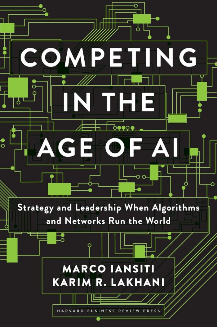 Competing in the age of ai: strategy and leadership when algorithms and networks run the world