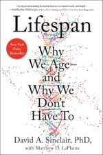 Atria Books Lifespan: Why We Age--And Why We Don't Have to
