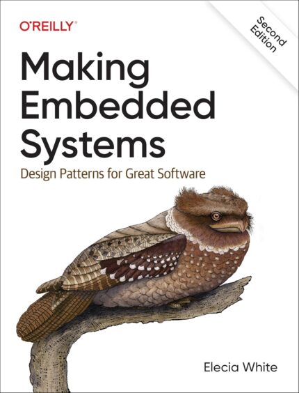 O’Reilly Making Embedded Systems: Design Patterns for Great Software