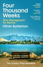 Four Thousand Weeks, How to Break Up With Your Phone, The One Thing & Hyperfocus 4 Books Collection Set - Image 2