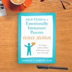 Adult Children of Emotionally Immature Parents Guided Journal: Your Space to Heal, Reflect, and Reconnect with Your True Self - Image 2