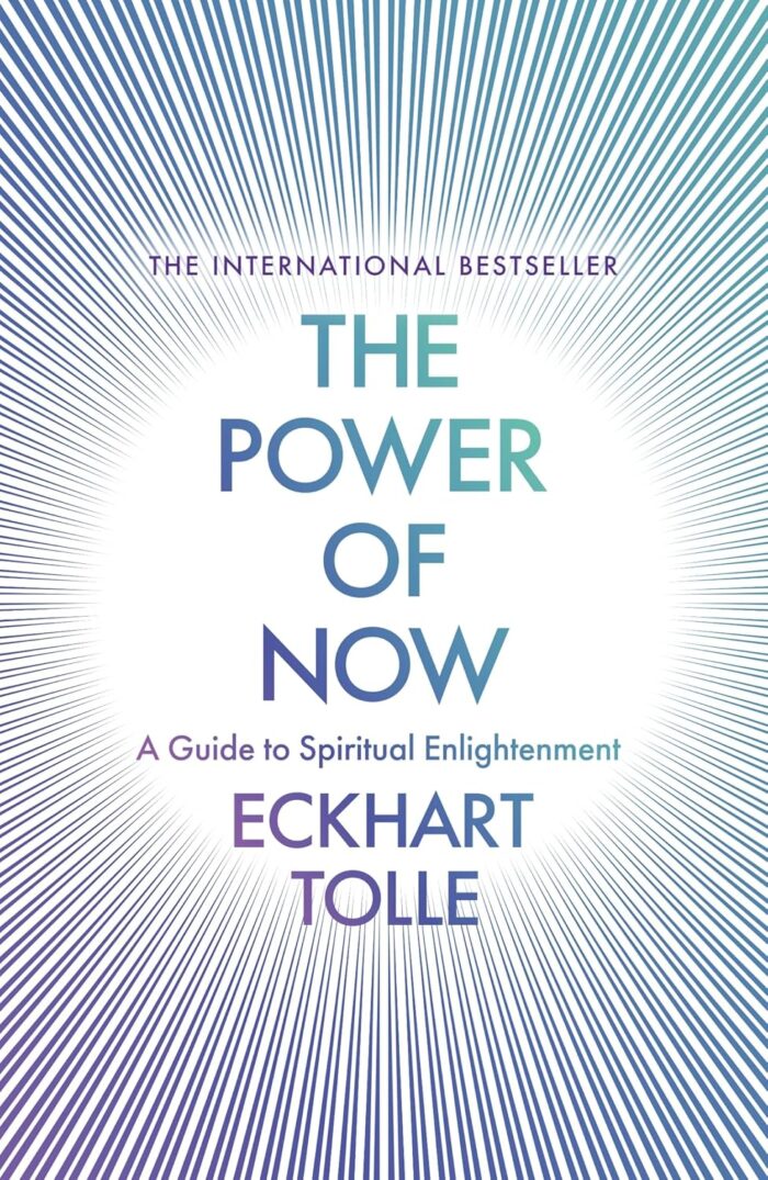 The Power Of Now: A Guide To Spiritual Enlightenment: A Guide To Spiritual Enlightenment (20Th Anniversary Edition)
