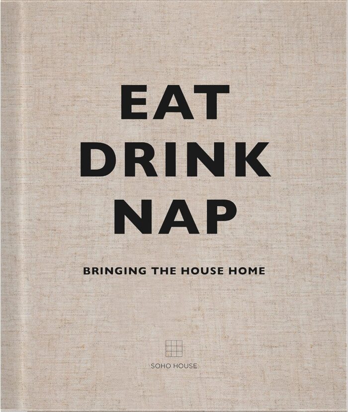 Eat Drink Nap : Bringing the House Home