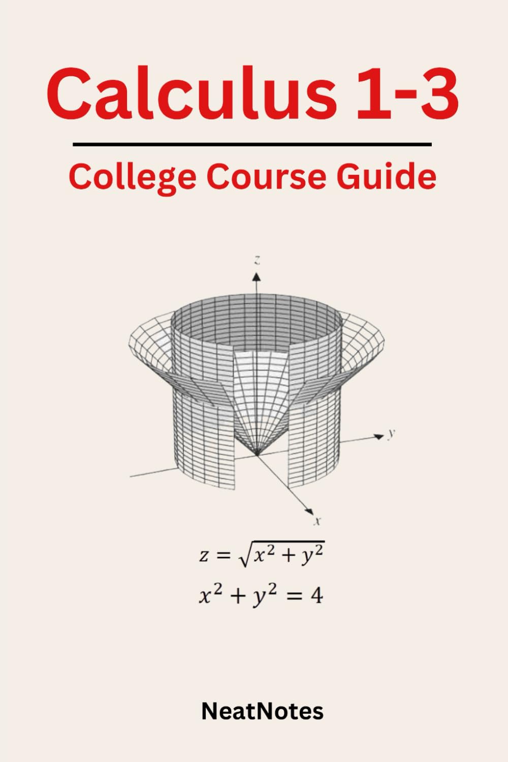 Calculus 1-3 Pocket Guide: Reference guide to Calculus 1-3 (Course Summaries)
