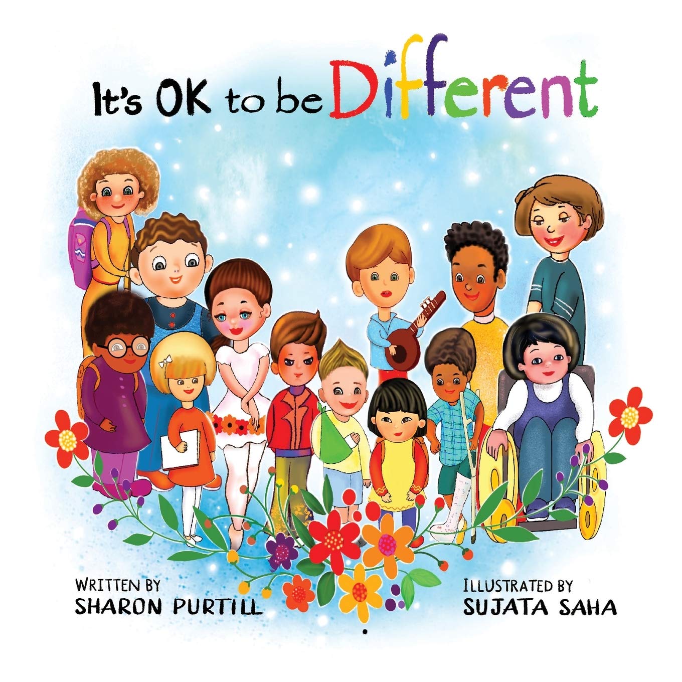 It’s OK to be Different: A Children’s Picture Book About Diversity and Kindness