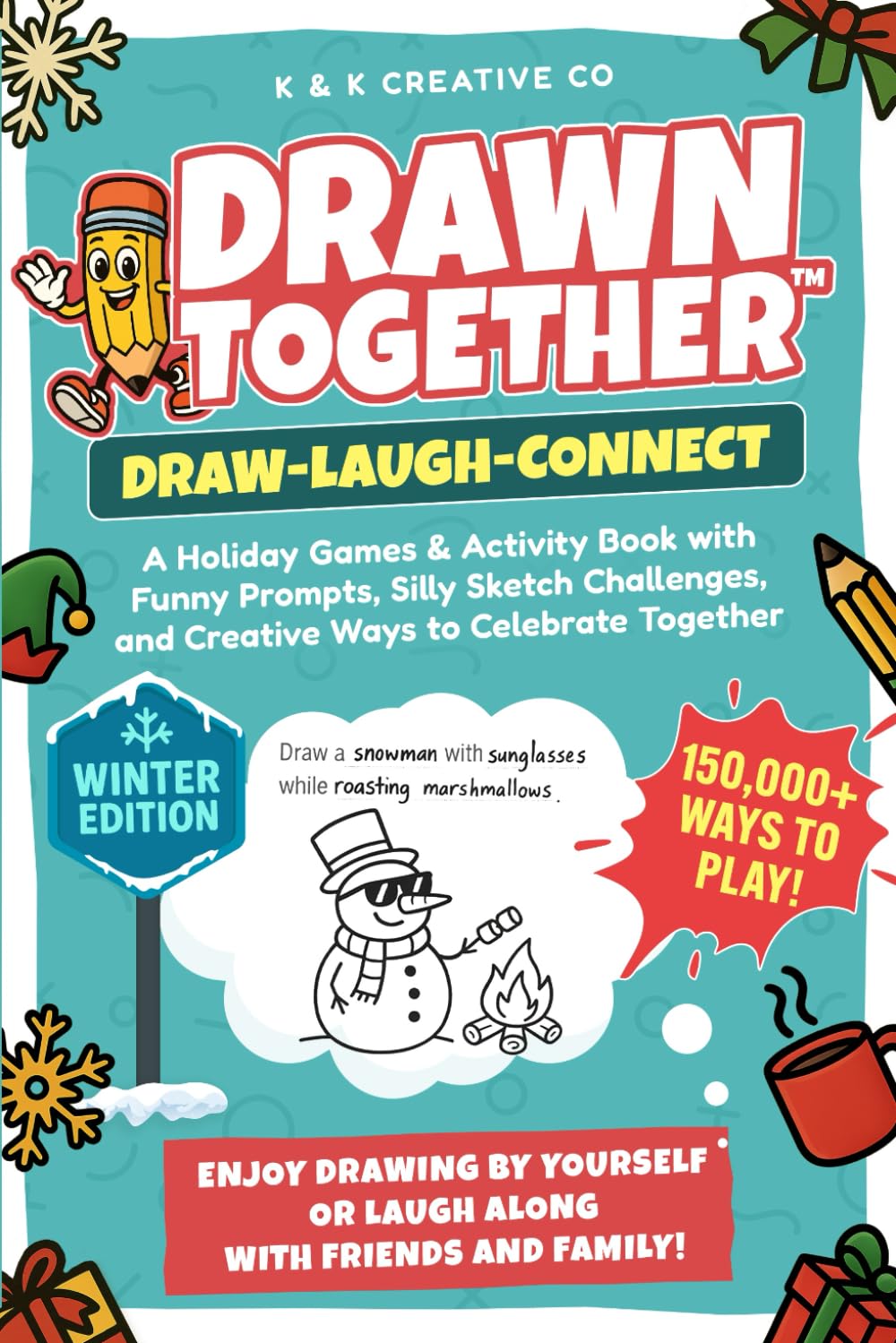 Drawn Together™ – The Holiday Drawing Gamebook: A Funny Holiday Activity and Family Drawing Challenge Book for Kids, Teens, and Adults (Drawn Together™: The Creative Gamebook Collection)