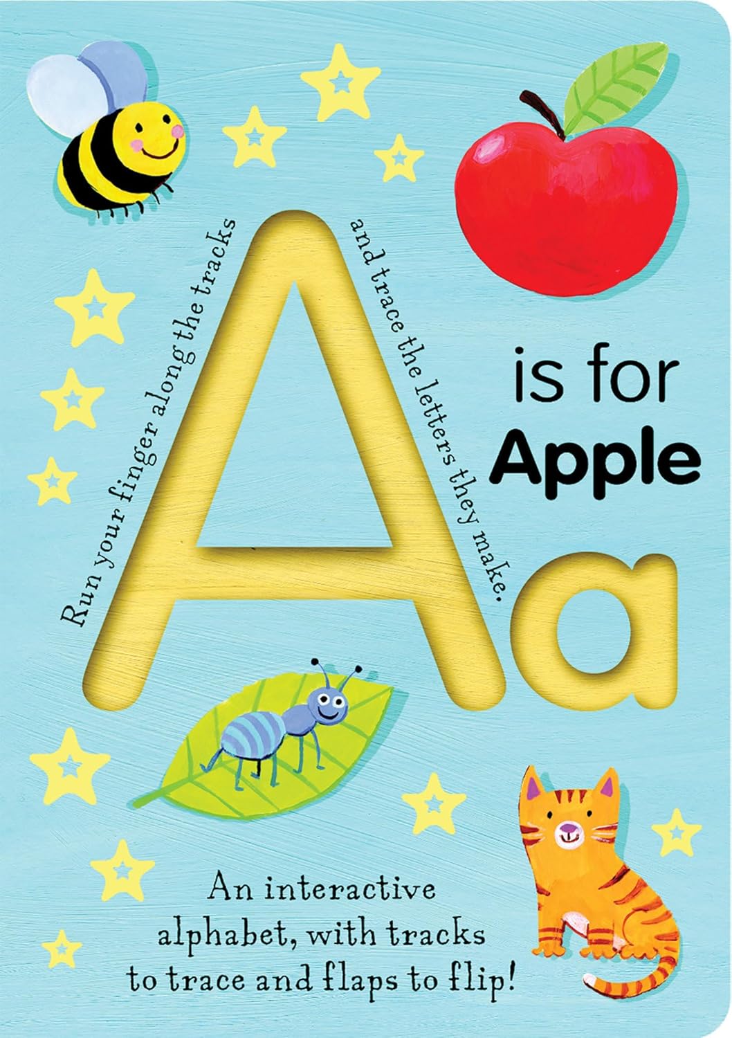 A is for Apple: An Interactive Alphabet With Tracks to Trace and Flaps to Flip! (Smart Kids Trace-and-Flip)