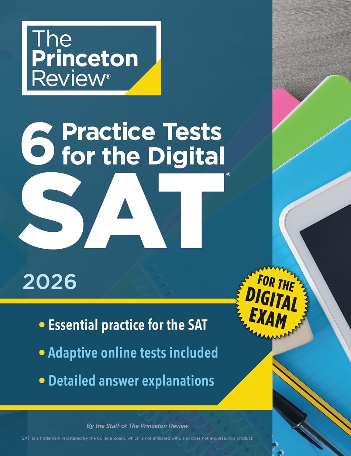 6 Practice Tests for the Digital SAT, 2026: In-Book + Online Practice Tests for Your Top Score (2026) (College Test Preparation)
