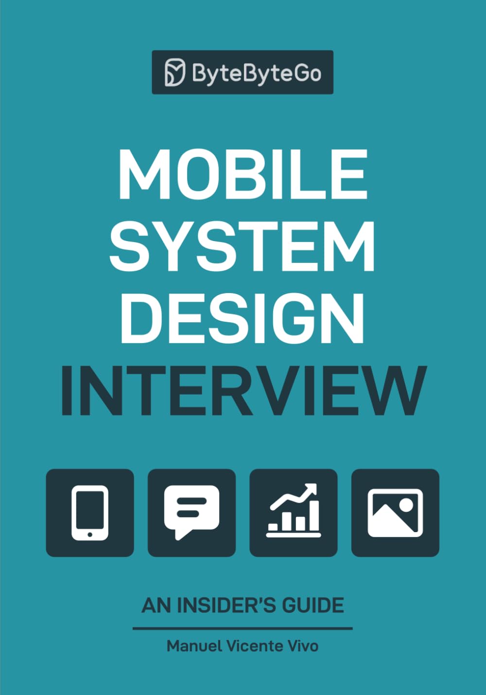 Mobile System Design Interview: An Insider’s Guide