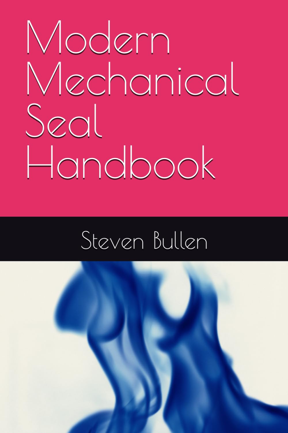 Modern Mechanical Seal Handbook