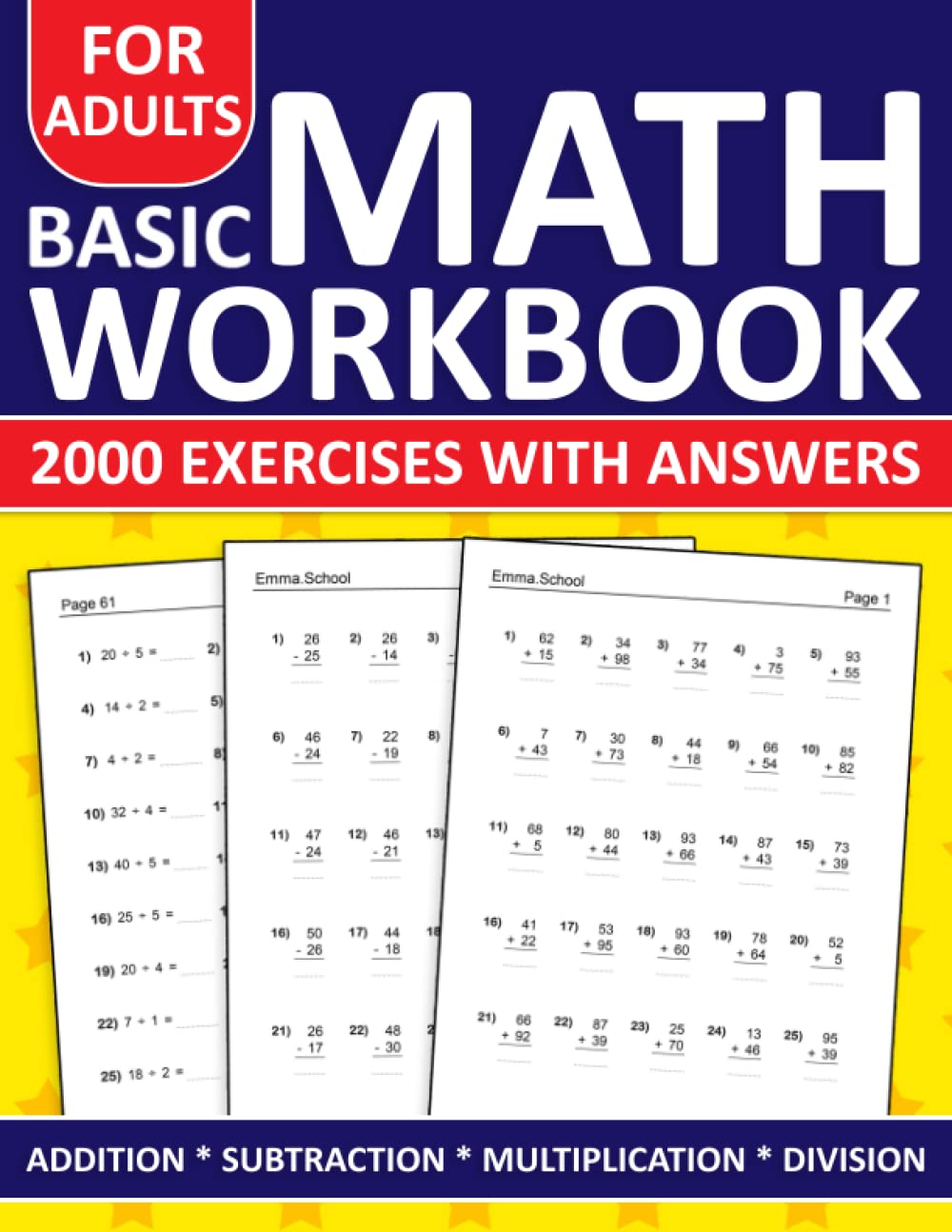 Basic Math Workbook For Adults Addition,Subtraction,Multiplication And Division Exercises With Answers: Simple Math Workbook For Adults With More Than … And Division | Math Worksheets For adults