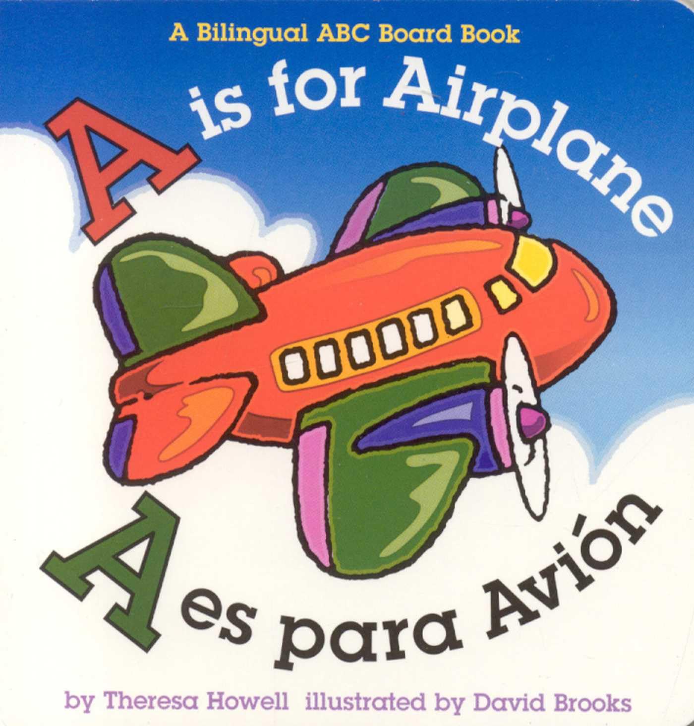 is for Airplane/A es para avion (Alphabet Books)