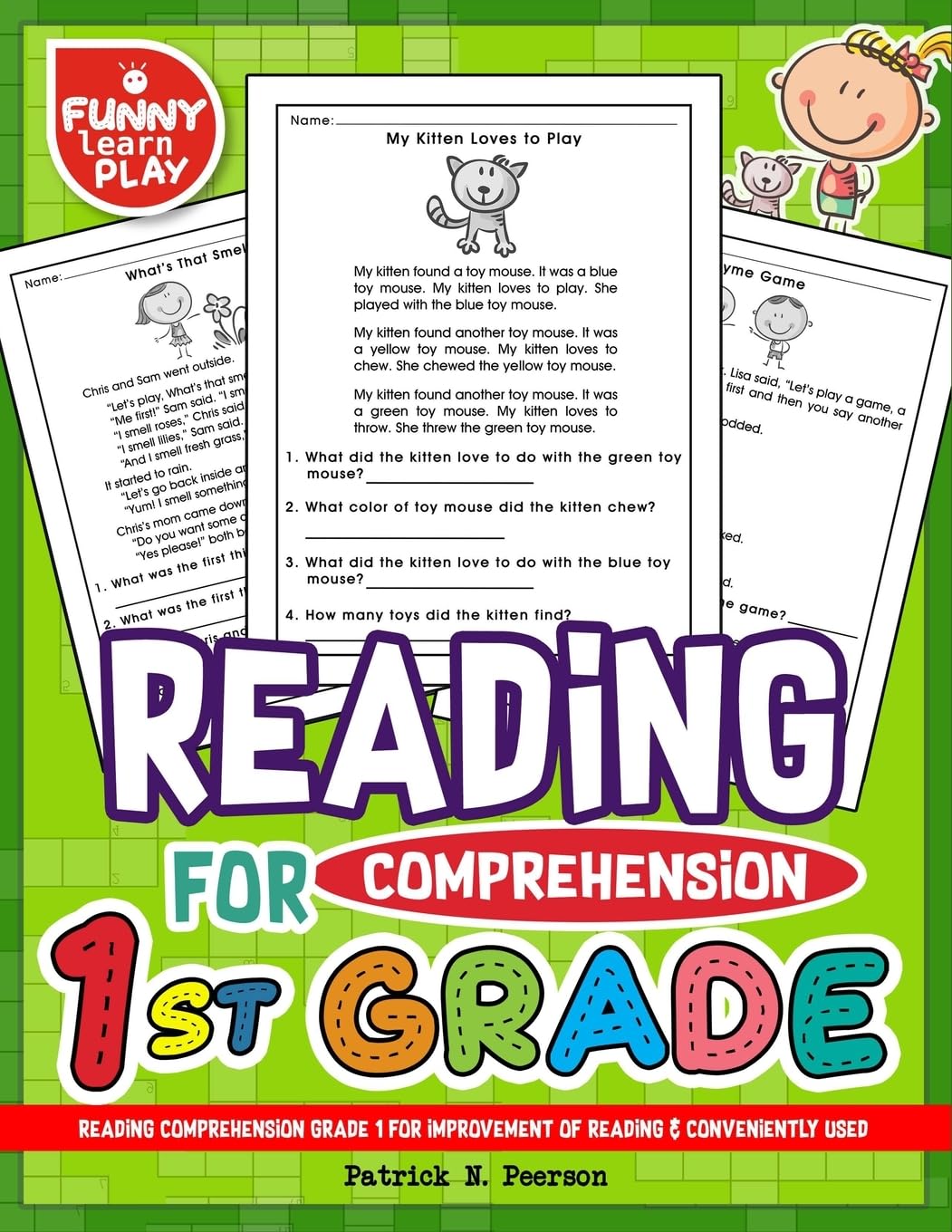 Reading Comprehension Grade 1 for Improvement of Reading & Conveniently Used: 1st Grade Reading Comprehension Workbooks for 1st Graders to Combine Fun … (Reading Comprehension Grade 1, 2, 3 Series)