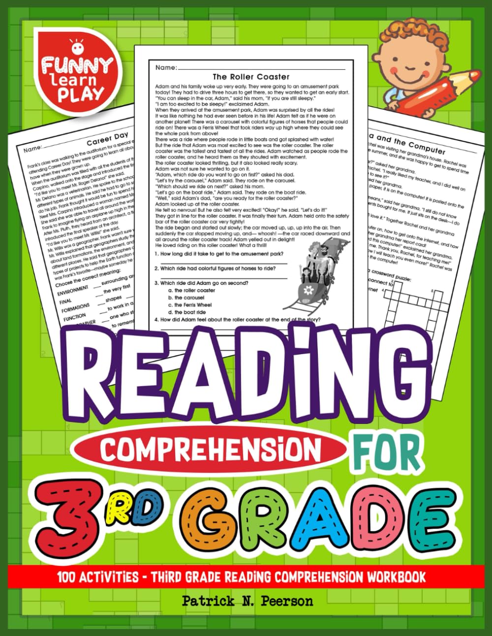 Reading Comprehension Grade 3: 100 Activities – Third grade reading comprehension workbook (Reading Comprehension Grade 1, 2, 3 Series)