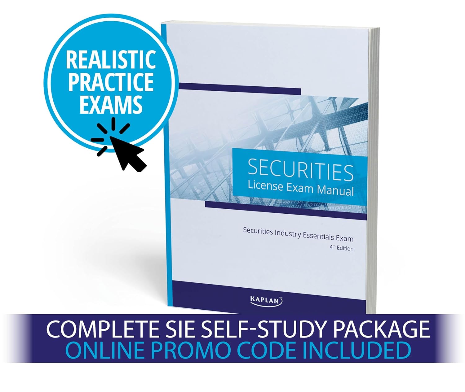 Kaplan Securities Industry Essentials (SIE) Exam Self-Study Package – Featuring the 4th Edition License Exam Manual and Comprehensive Online Learning Tools
