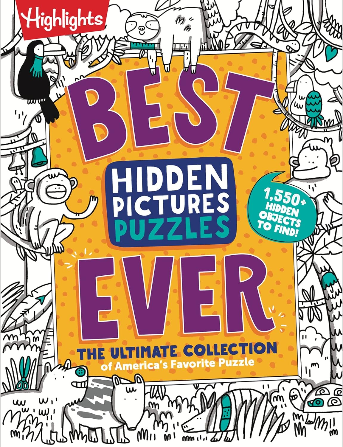 Best Hidden Pictures Puzzles EVER: 144-Page Puzzle Book with Over 1,500 Hidden Objects, Classic Search-and-Find Puzzles and Travel Activities for Kids Ages 6 and Up (Highlights Hidden Pictures)