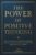 THE POWER OF POSITIVE THINKING: Transform Your Mind, Unlock Inner Strength, Overcome Negative Thoughts, and Change Your Life with Practical Positivity
