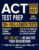 ACT® Test Prep: The Complete and Up-to-Date Study Guide to Prepare for the ACT® Exam. Step-by-Step Guidance, Test-Day Tips, and Full-Length Practice Tests