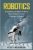 Robotics: Everything You Need to Know About Robotics from Beginner to Expert