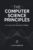 The Computer Science Principles: A Dynamic and Practical Approach